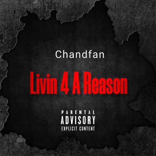 Livin 4 A Reason (Chan Free)