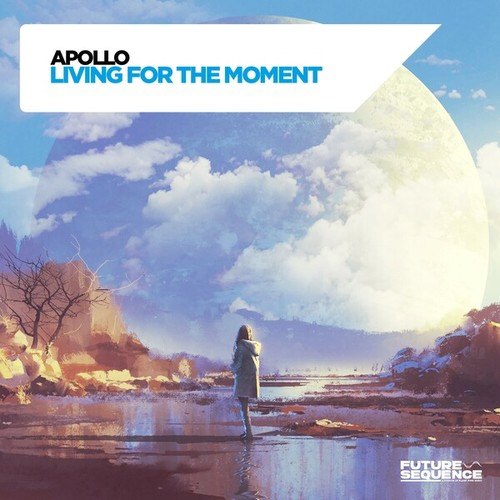 Apollo-Living for the Moment