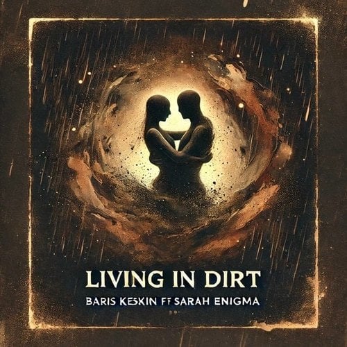 Living In Dirt