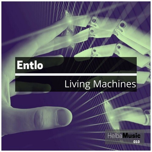 Entlo-Living Machines