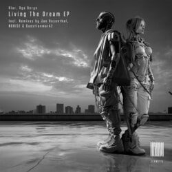 Living the Dream EP (Incl. Remixes by Jan Rosenthal, Noøise & Questionmark2) - Alar, Aga Boryn, Jan Rosenthal, NOØISE, Questionmark2