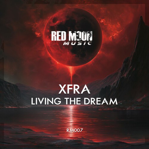 XFRA-Living The Dream