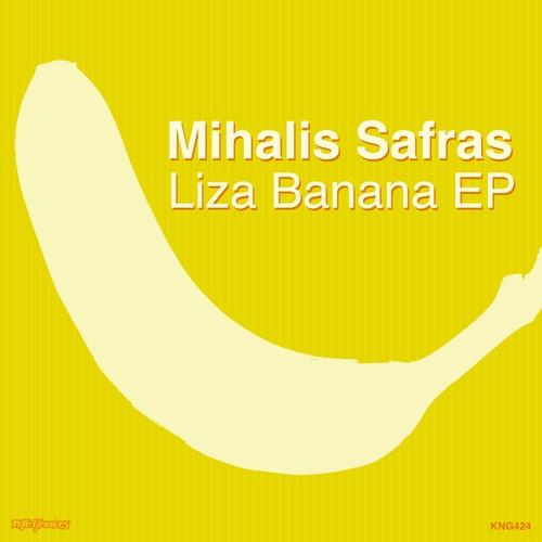 Mihalis Safras-Liza Banana EP