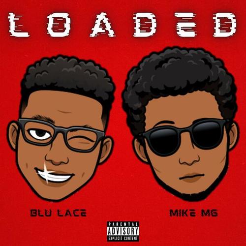 Blu Lace 16, Mike MG-Loaded