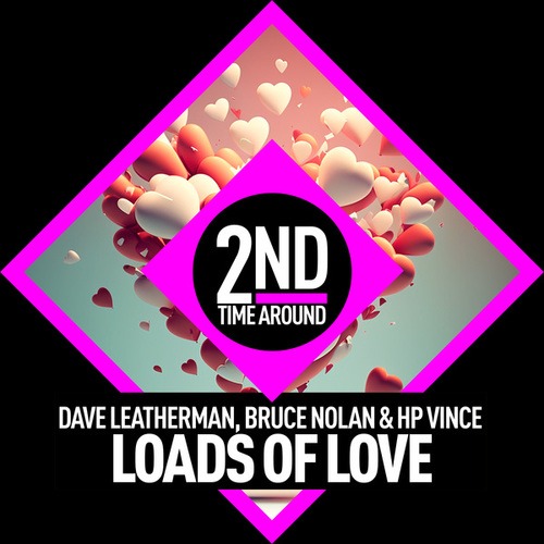 Bruce Nolan, HP Vince, Dave Leatherman-Loads of Love