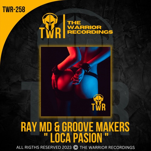 Ray MD, Groove Makers-Loca Pasion