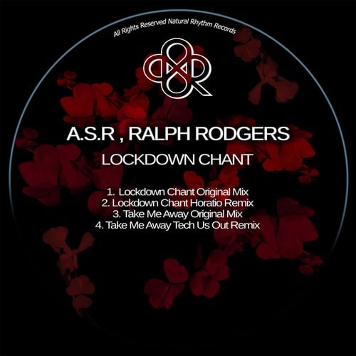 A.S.R, Ralph Rodgers, Horatio, Tech Us Out-Lockdown Chant