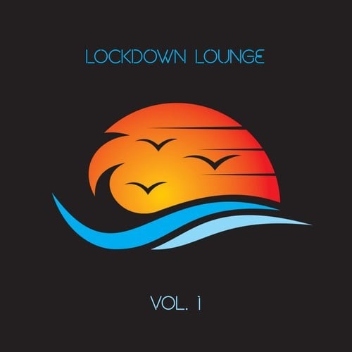Lockdown Lounge, Vol. 1
