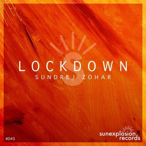 Sundrej Zohar-Lockdown