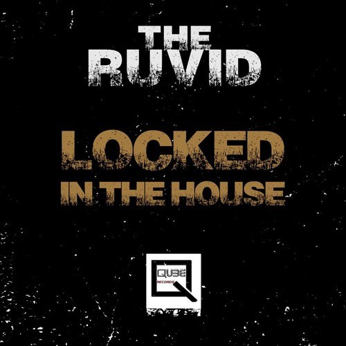 Locked in the House