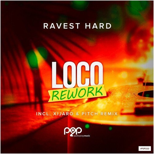 Ravest Hard, XiJaro & Pitch-Loco (Rework)