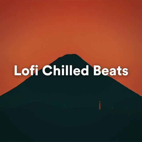 Lofi Chilled Beats
