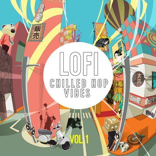 Lofi Chilled Hop Vibes, Vol. 1