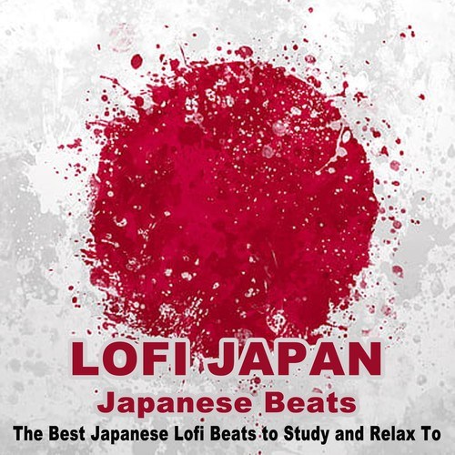 Various Artists-Lofi Japan - Japanese Beats (The Best Japanese Lofi Beats to Study and Relax To)