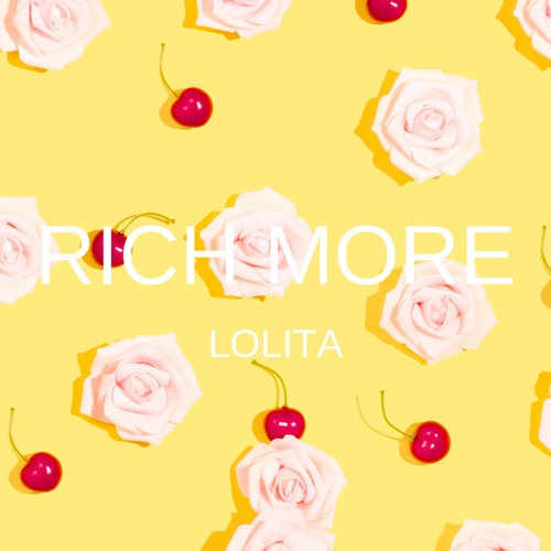 RICH MORE-Lolita
