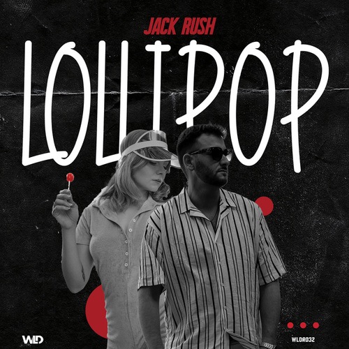 Jack Rush-Lollipop