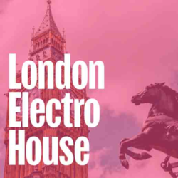 London Electro House - Music Worx