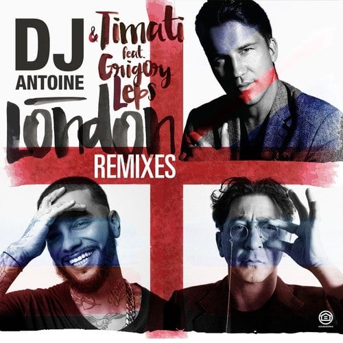 dj antoine, Timati, Grigory Leps, Novalight-London (Remixes)
