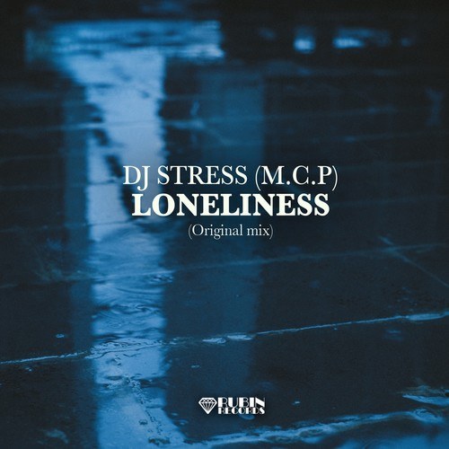 DJ Stress (M.C.P)-Loneliness