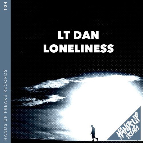 LT Dan-Loneliness