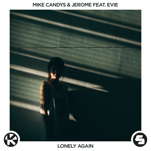 Mike Candys, Jerome, EVIE-Lonely Again