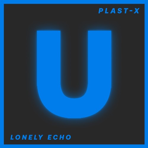 PLAST-X-Lonely Echo