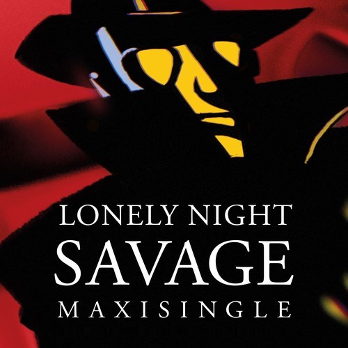 Savage-Lonely Night