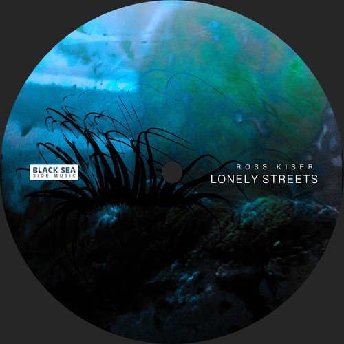 Ross Kiser-Lonely Streets