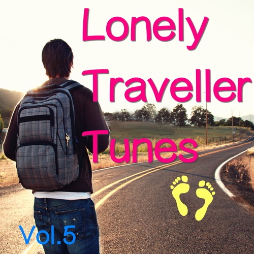 Various Artists-Lonely Traveller Tunes, Vol. 5