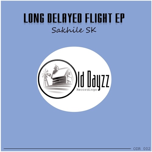 Sakhile SK-Long Delayed Flight