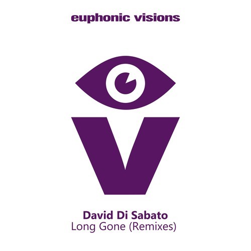 David Di Sabato, Jope, Paul Anthonee-Long Gone (Remixes)