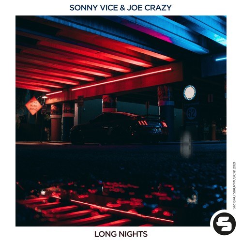 Sonny Vice, Joe Crazy-Long Nights