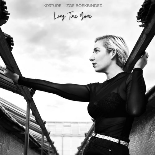 KR3TURE, Zoe Boekbinder-Long Time Gone