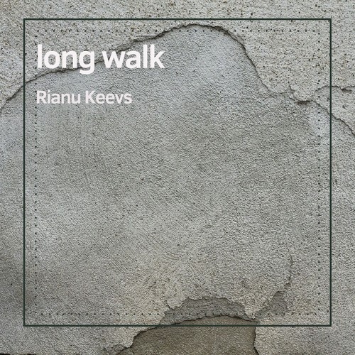 Rianu Keevs-Long Walk
