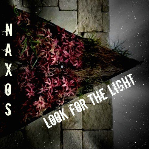Naxos-Look For The Light