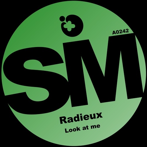 Radieux-Look at Me