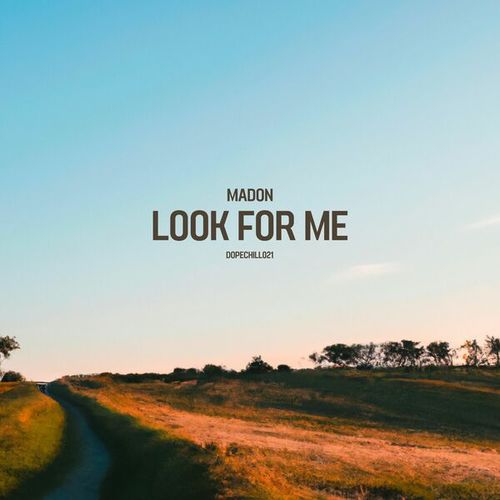 Madon-Look for Me