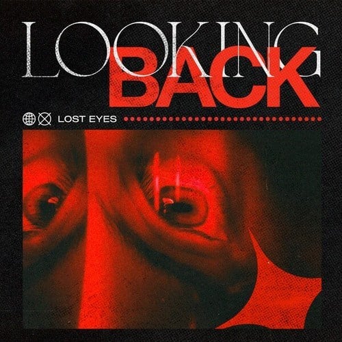 Lost Eyes-Looking Back