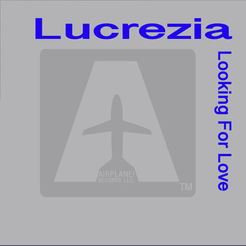 Lucrezia-Looking for Love