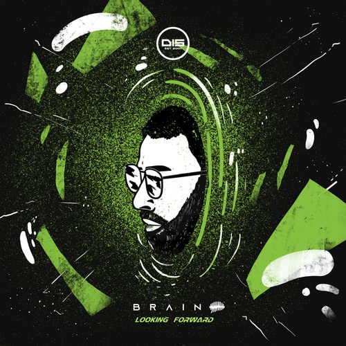 Brain, Dunk-Looking Forward EP