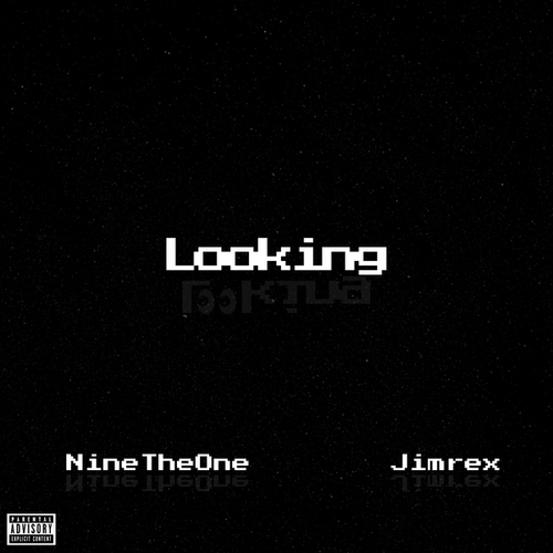 NineTheOne, Jimrex-Looking