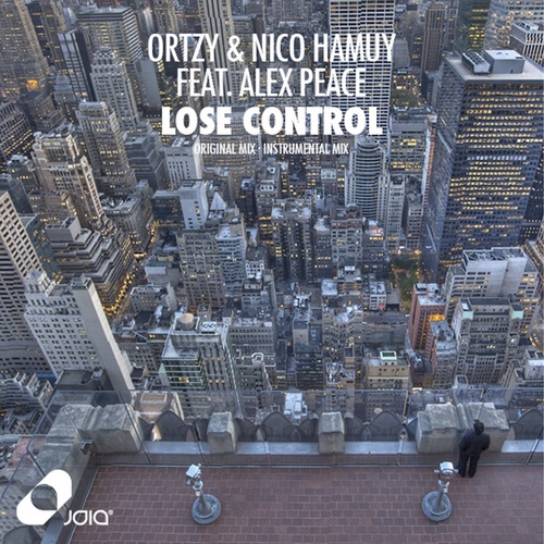 Ortzy, Nico Hamuy, Alex Peace-Loose Control