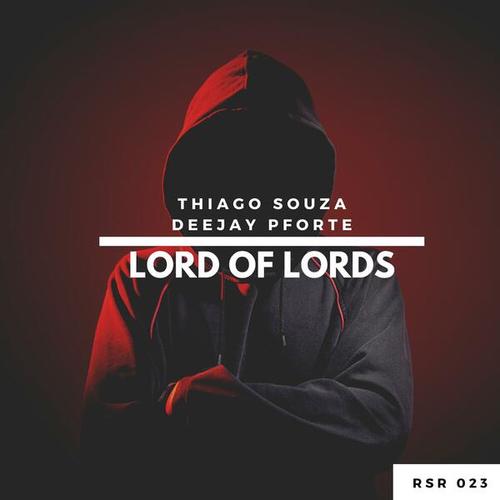 Thiago Souza, Deejay Pforte-Lord of Lords