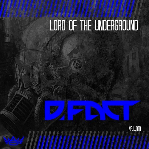 D-Fact-Lord of the Underground