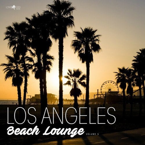 Los Angeles Beach Lounge, Vol. 5
