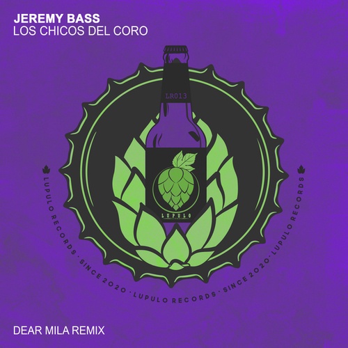 Jeremy Bass, Dear Mila-Los Chicos Del Coro