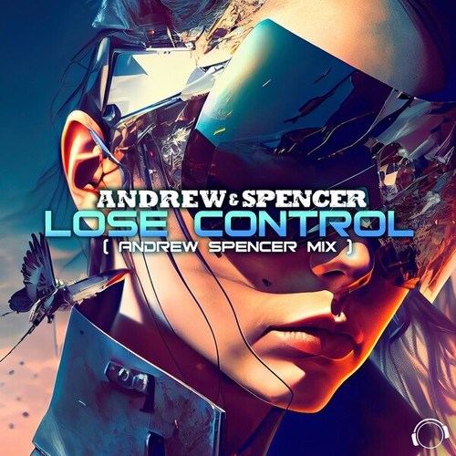Andrew & Spencer, Andrew Spencer-Lose Control (Andrew Spencer Mix)