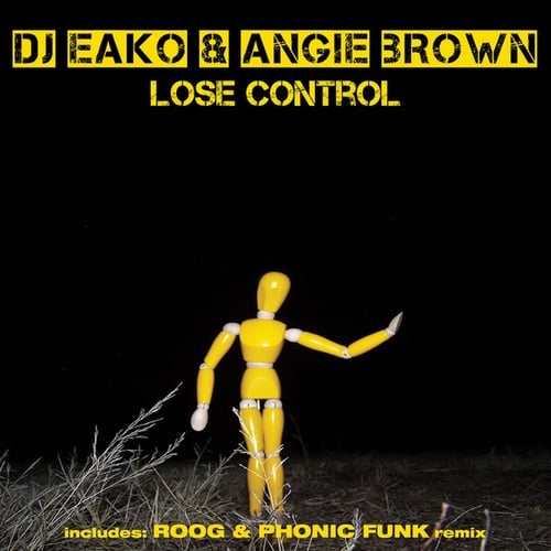 DJ Eako, Angie Brown, Roog & Phonic Funk-Lose Control