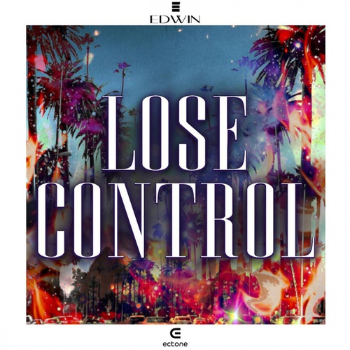 Edwin-Lose Control