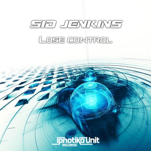 Sid Jenkins-Lose Control